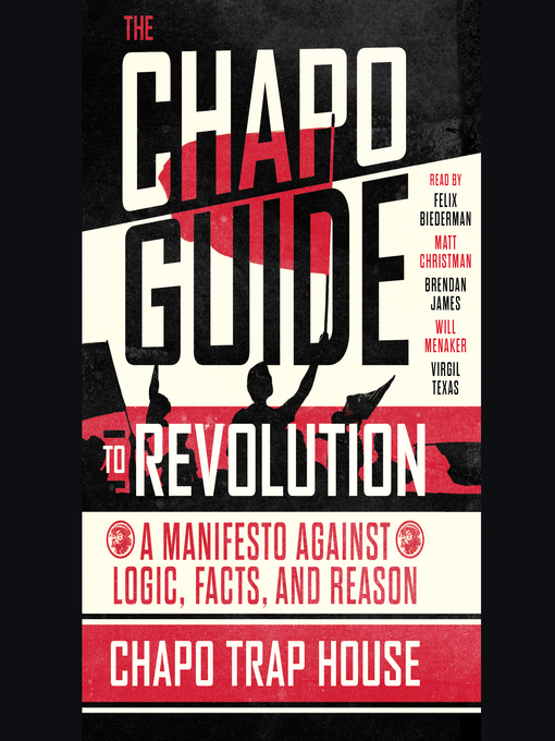 Cover image for The Chapo Guide to Revolution
